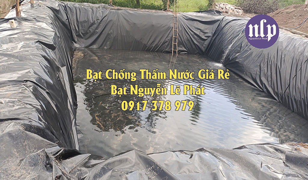 Bạt Lót Ao Hồ Chứa Nước Cần Giờ Cần Giuộc Giá Rẻ