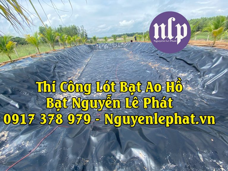 Bạt Lót Ao Hồ Chứa Nước Tưới Cây Nuôi Cá Tại Đức Trọng