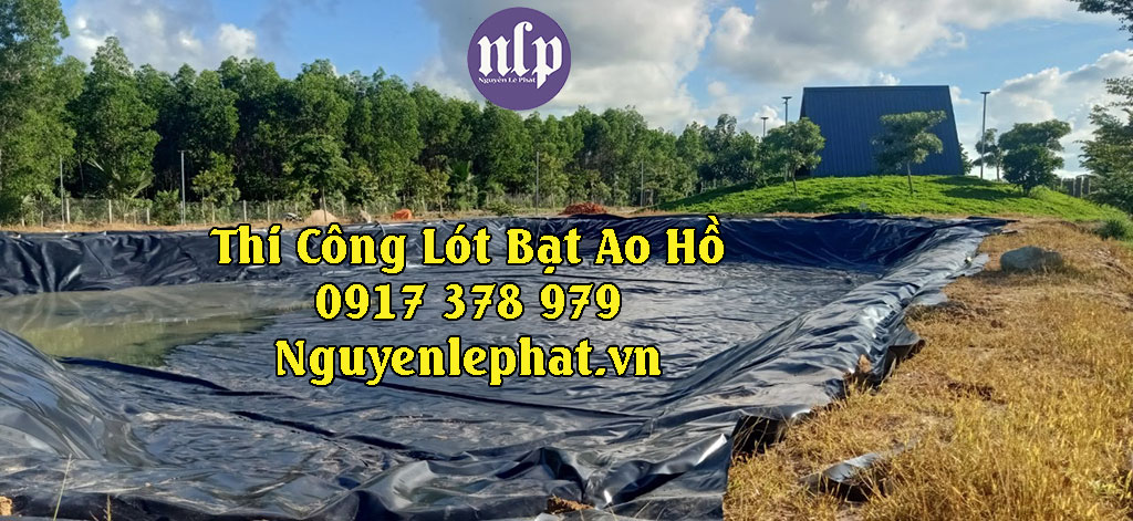 Bạt lót ao hồ Tân Phú