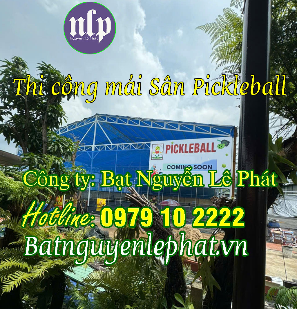 Mái che sân Pickleball Tennis - 0979 102222